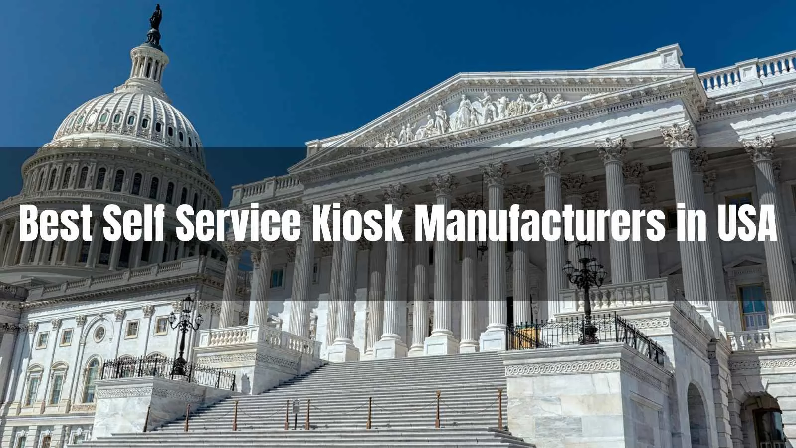 Self Service Kiosk Manufacturers in USA